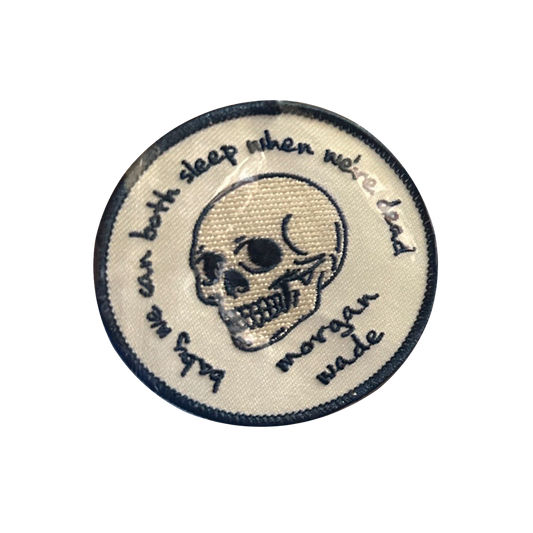 We'll Sleep When We're Dead 3" Patch